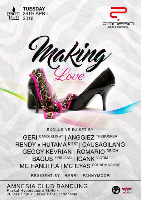 Malam Ini!At AMNESIA CLUB. #MakingLoVe. More Info&amp;Rsvp 081931313434 pin:231ee7ec