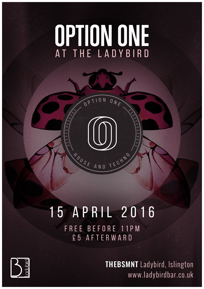 OptionOneMusic's tweet photo. 9.30pm tomorrow at Ladybird BSMNT club https://t.co/z95VYjTtSK  #house #techno #london #club https://t.co/xrrJaZI4Ox