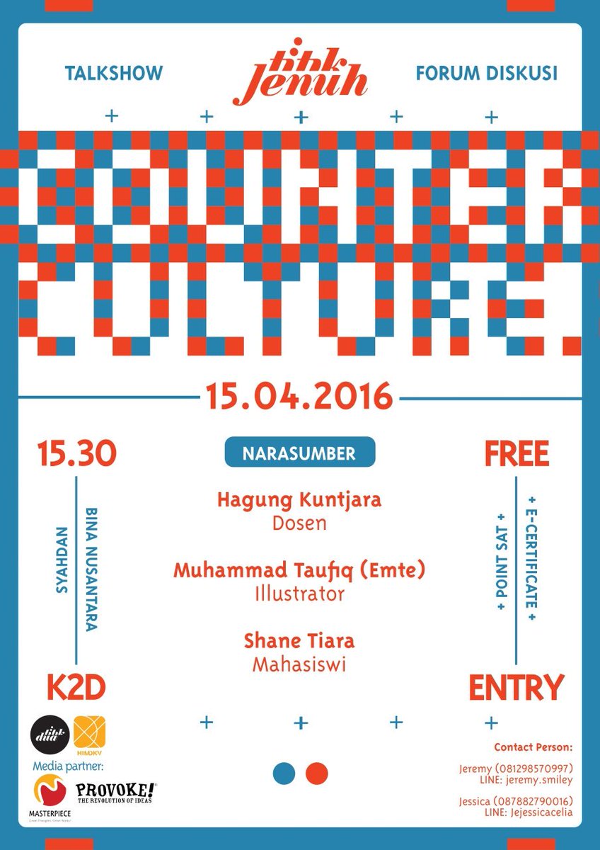 Hola Master!

Titik Dua ngadain forum diskusi dan talkshow nih, TITIK JENUH: Counter Culture. Yuk daftar skrg jg!