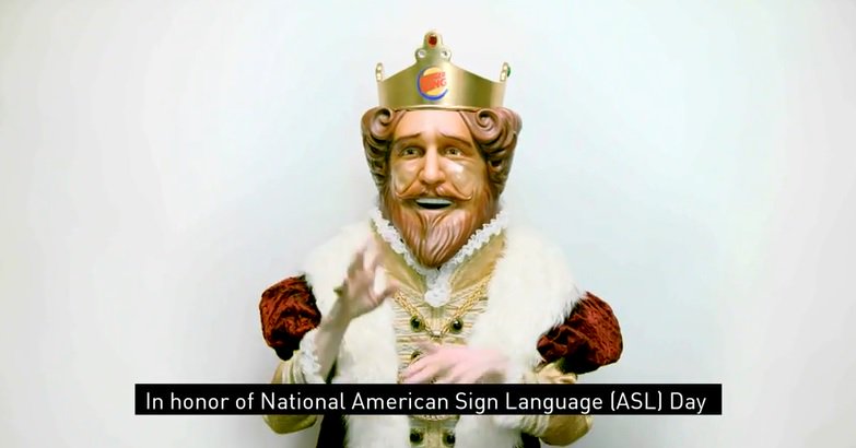 Joe_McDonald's tweet photo. Burger King's king "speaks out" for National American Sign Language Day. https://t.co/jmciYdbbs3 https://t.co/U9MZCLfM6y