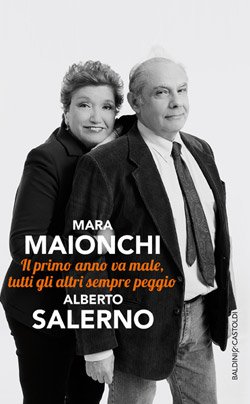 FMDBlog's tweet image. Il libro di @maramaionchi e @AlbertoSalerno1, Il primo anno va male, tutti gli altri sempre peggio,esce il 5 Maggio