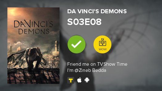 ZinebBedda's tweet photo. I've just watched episode S03E08 of Da Vinci's Demons! https://t.co/SXugkmKIt3 #davincisdemons #tvshowtime https://t.co/Lt7XMNSlc2