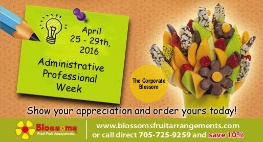 Administrative Professional Week is April 25-29.  Show your appreciation #Barrie.  Order now!