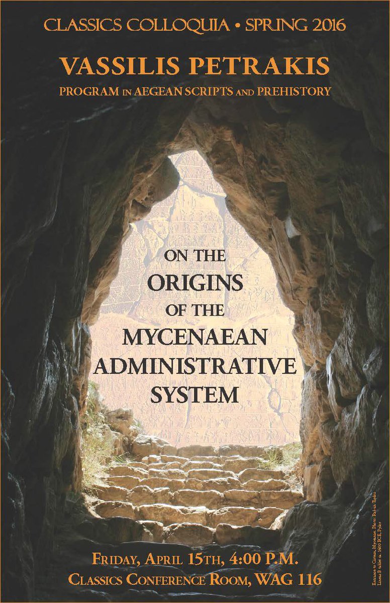 Join us this Friday at 4PM for our penultimate colloquium: Vassilis Petrakis on the Mycenaean administration system