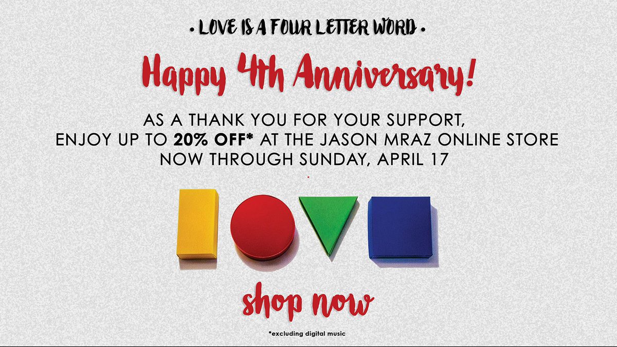 'Love Is A Four Letter Word' is 4 yrs old this week &amp; we're celebrating at the Online Store! smarturl.it/MrazStore