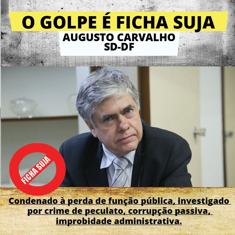 MudaMais's tweet photo. Nobre deputado Augusto Carvalho #OGolpeÉFichaSuja https://t.co/r5zxN1zZRB