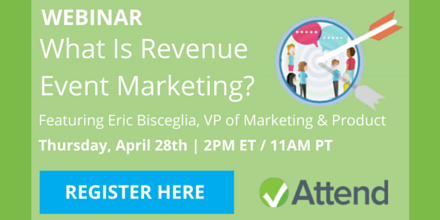 AttendInc's tweet image. Join us on 4/28 to learn all about Revenue Event Marketing! bit.ly/1T7xgjN #Marketing #EventHacker