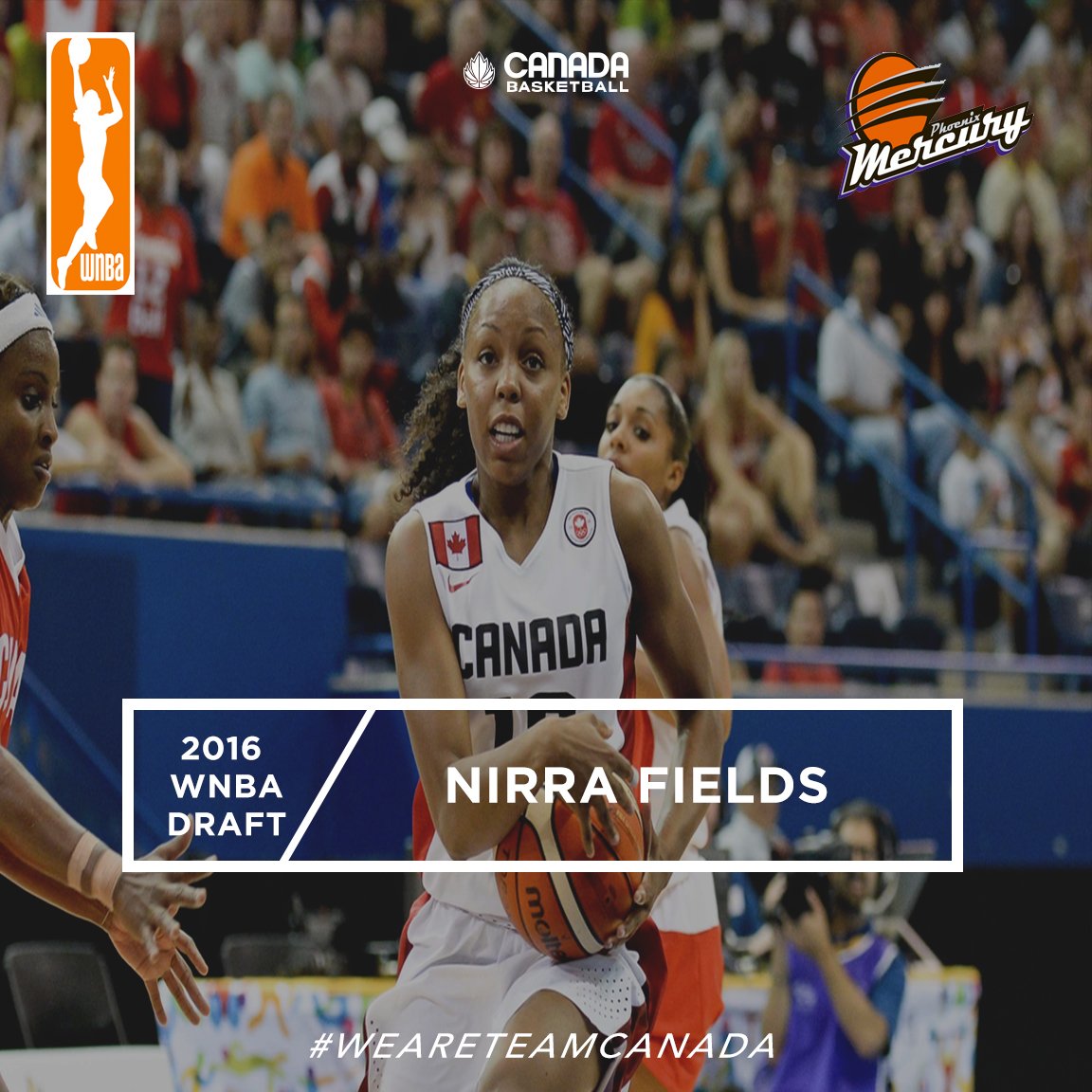 CanBball's tweet photo. 4/4! Congrats to Nirra Fields, selected 32nd overall to the @PhoenixMercury! #WeAreTeamCanada https://t.co/YCvGTyTGwM