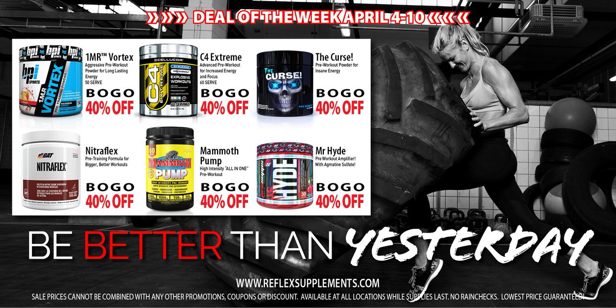 CanadaReflex's tweet photo. Deal of the Week: April 11-17th "Be Better than Yesterday" #reflexnation #reflexsupplements #sportsnutrition https://t.co/0EP0EfvGBM