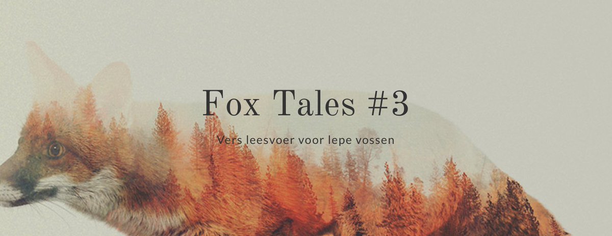 Vers leesvoer voor tijdens de lunch, onze Fox Tales #3. eepurl.com/bXPbK9