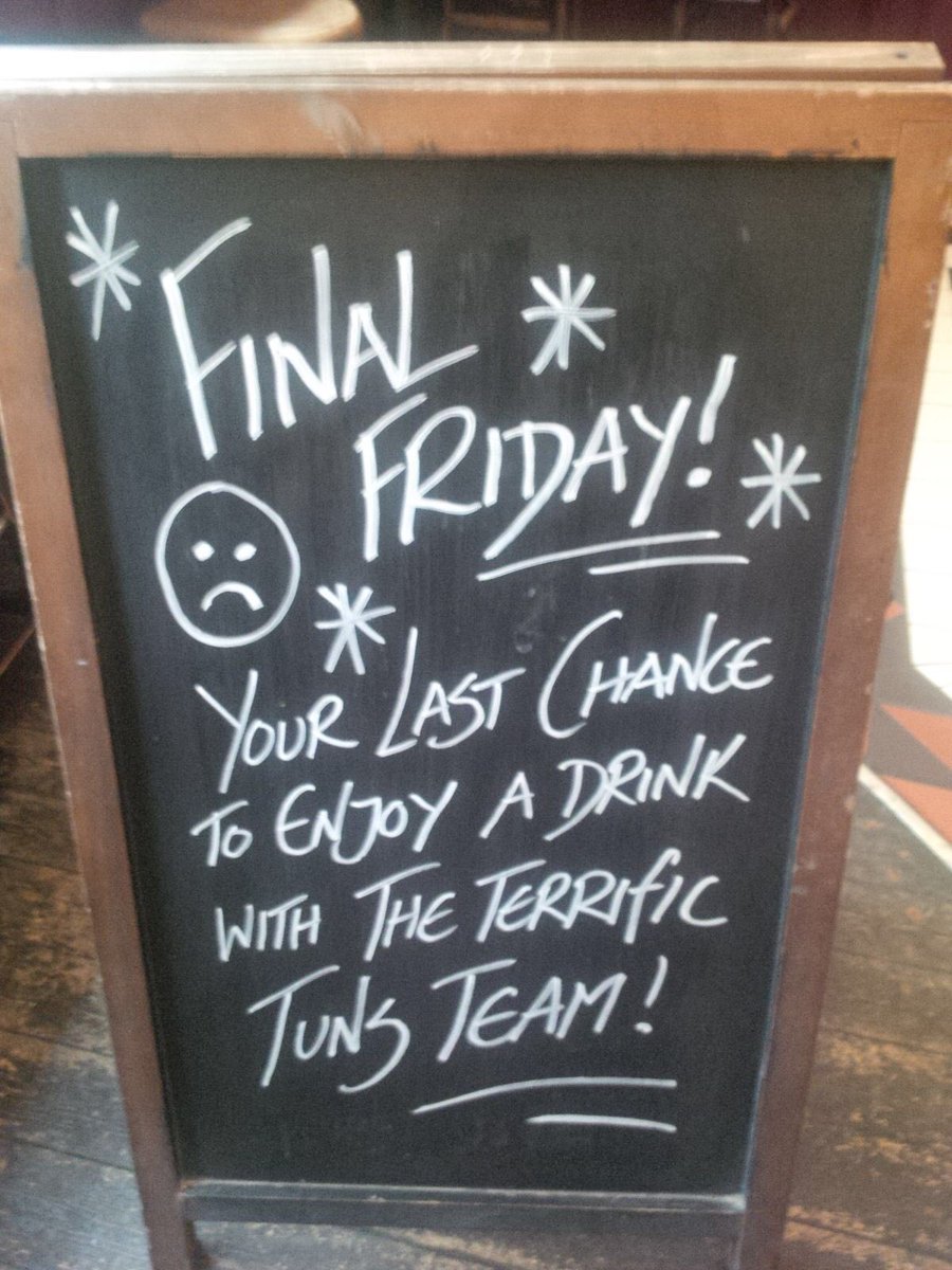 ThreeTunsEC3's tweet photo. Final Friday! Your last chance to enjoy a drink with the terrific Tuns team! https://t.co/ndWYzRQixr