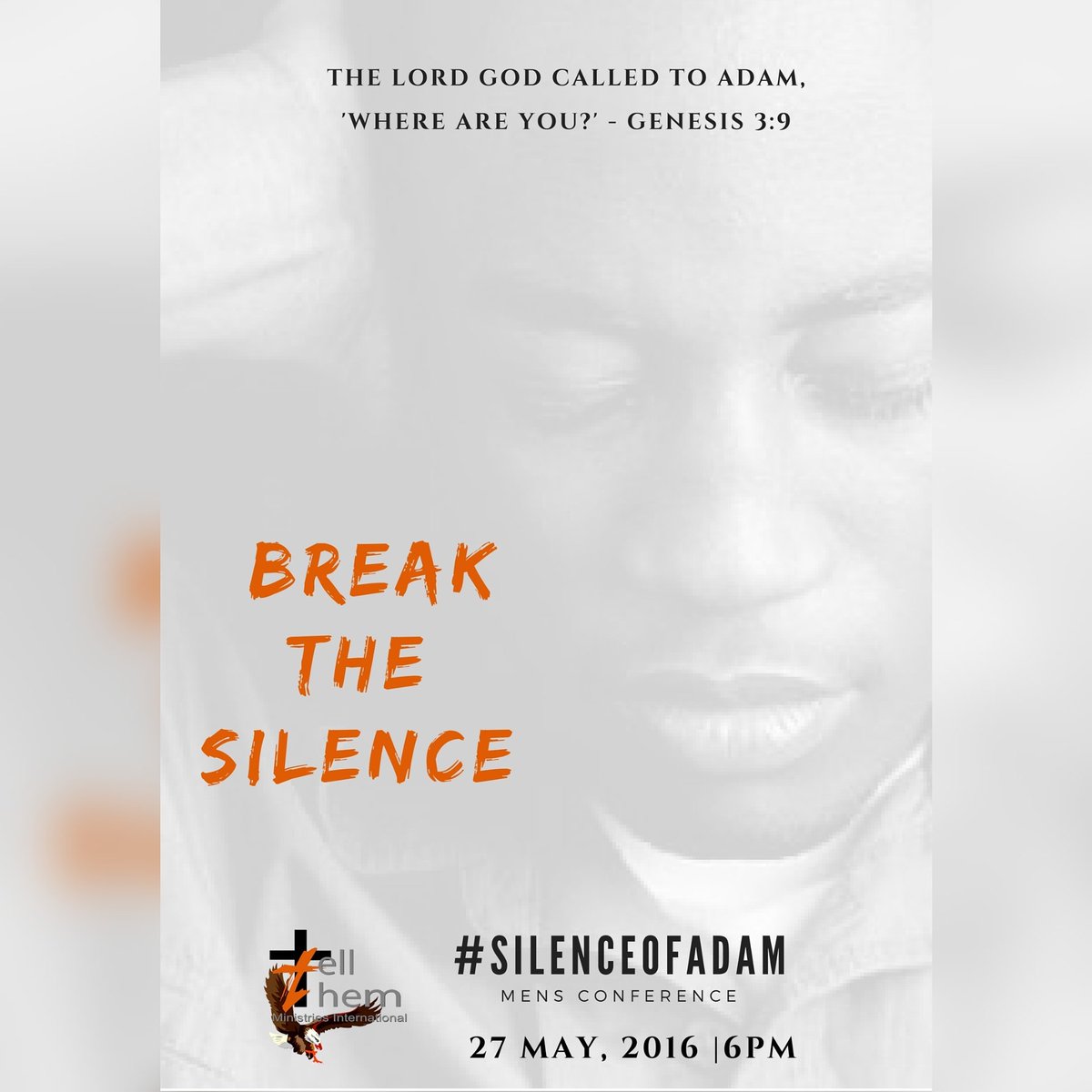 Tellthem_Int's tweet image. Men's conference coming soon...

#breakthesilence #silenceofadam #tellthemministries #TMI #followus #churchministry