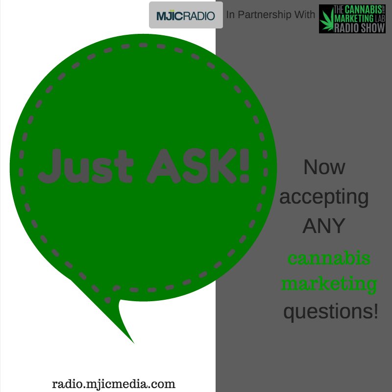 MJICRadio's tweet photo. Shoot us your questions below. Q&amp;A will air this Tuesday on MJIC Radio  with The-Cannabis Mktg-Lab  Radio show. :) https://t.co/WyJJdfHtik