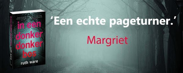 Houd jij van spannende boeken die je niet meer weg kunt leggen? Lees dan In een donker, donker bos! <a href="/RuthWareWriter/">Ruth Ware</a>