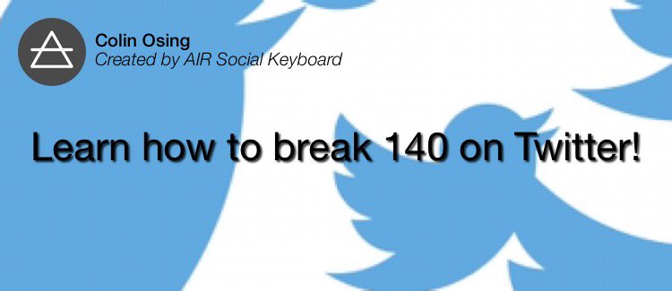 AIR_Keyboard's tweet photo. Learn how to beat 140 on Twitter using #AirSocialKeyboard: https://t.co/uKSGcUhd4Q #socialmedia #contentmarketing https://t.co/ufdVgEWcrV