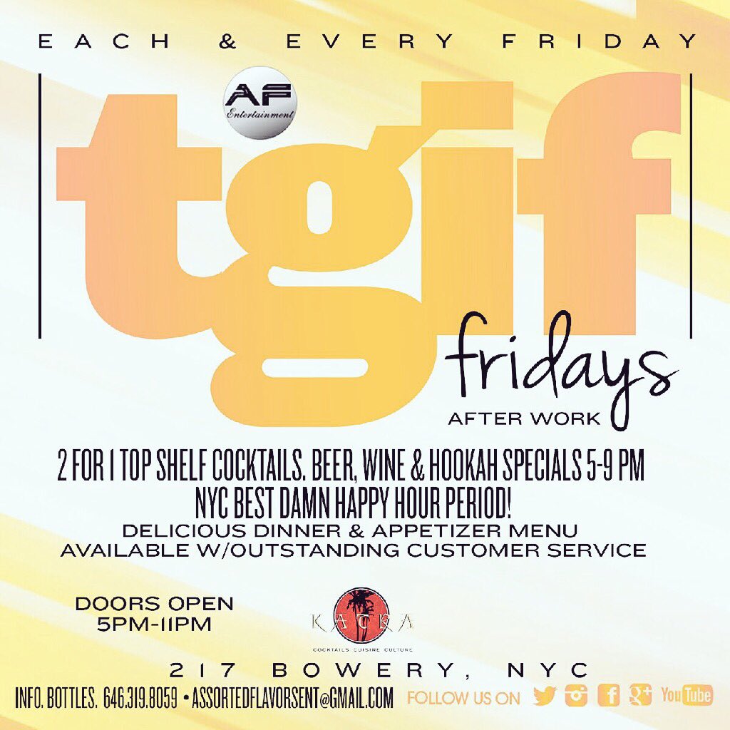 Katralounge's tweet image. #TGIFridays @Katralounge #Today it will be crazy #SpringArrival @asstdflavorsent @djkorrek @NiteTables #HappyHour
