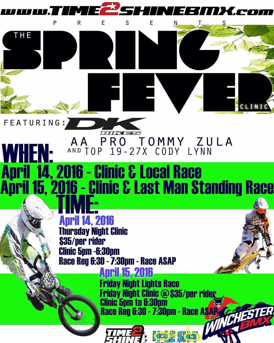 winchesterbmx's tweet photo. Last chance to attend the DK/Time2shine clinic hosted by Tommy Zula and Cody Lynn at Winchester BMX.  @DkTz559 https://t.co/u69LxEpp4B