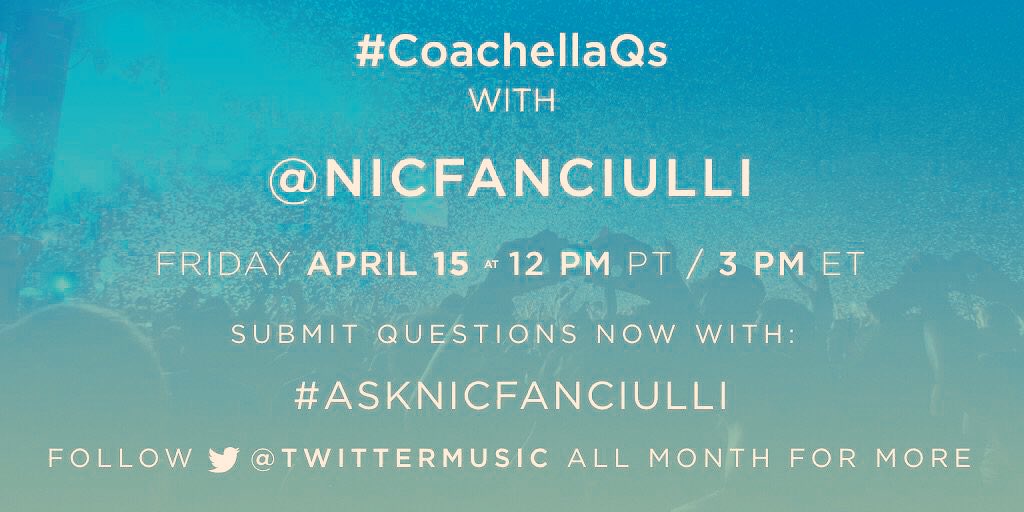 nicfanciulli's tweet photo. We're live in 30 mins - submit questions with #AskNicFanciulli @TwitterMusic @coachella #Coachella2016 https://t.co/3FJP11weWN