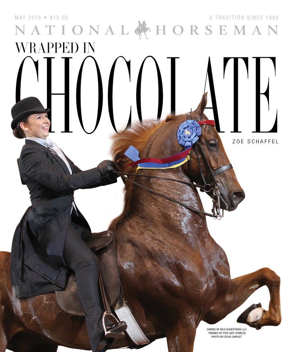TNH1865's tweet photo. Wrapped In Chocolate & Zoe Schaffel #nationalhorseman #proam #maycoverstar #zoeschaffel #5gaitstables #mlsequestrian https://t.co/NzYr2KG7wG
