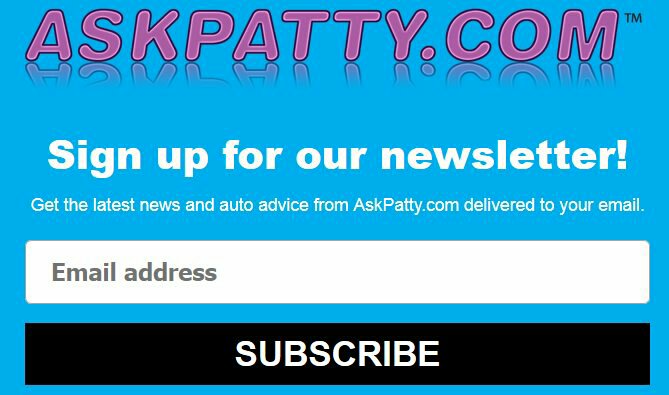 Sign up for the AskPatty newsletter to get #AutoAdvice #Coupons & More to your email! cm.pn/deu