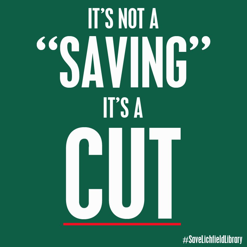 SaveLichLibrary's tweet image. Dear @StaffordshireCC. Stop calling them &quot;savings&quot;. They&apos;re CUTS, pure and simple. #SaveLichfieldLibrary