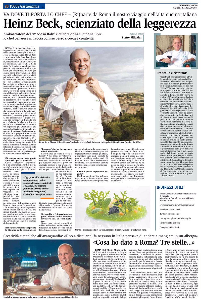 La seconda tappa del viaggio è al <a href="/RomeCavalieri/">Rome Cavalieri</a> da <a href="/BeckHeinz/">Heinz Beck</a>, scienziato della leggerezza <a href="/giorndelpopolo/">Giornale del Popolo</a>