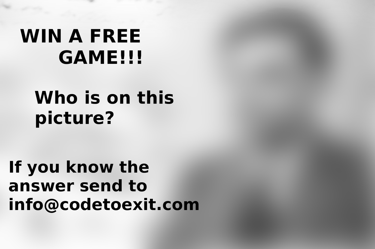 Do you like to play? And Win?From this week we upload a picture and if you know the answer to info@codetoexit.com