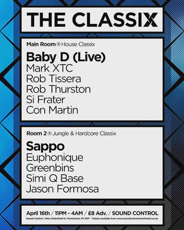 conmartindj's tweet photo. Tonight catch me playing at @soundcontrolmcr for @TheClassixMcr w/ @djmarkxtc @RobTissera Baby D &amp; many more 🙌🏼 https://t.co/7cYYgHw9wP