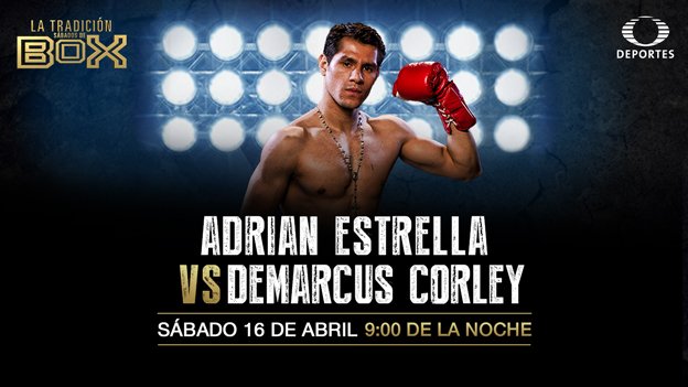 TUDNMEX's tweet photo. Disfruta los #SabadosDeBox ¡EN VIVO! desde Monterrey hoy a las 21:00 Hrs. Estrella vs Corley https://t.co/j4zPDFYI27 https://t.co/yiaJSi3YSm