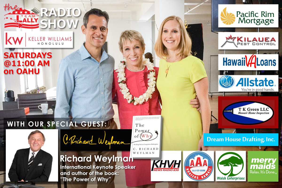 Hawaii_Realtors's tweet image. We have #RichardWeylman in today's #TeamLallyRadioShow at 11am in KHVH830AM! #ThePowerofWhy #Coaching #Hawaii