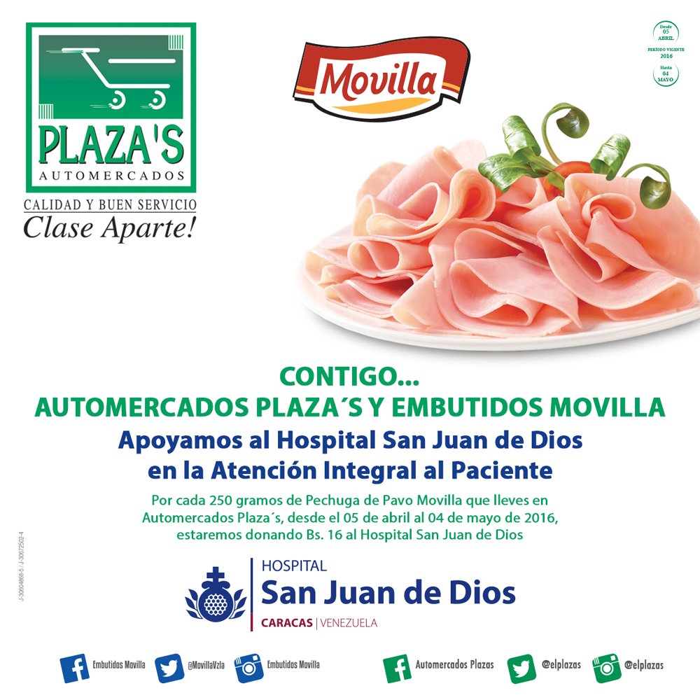 Plaza’s y <a href="/movillavzla/">Embutidos Movilla</a> Apoyamos al Hospital @SanJuandeDios_ ¡Participa tú también! #elcarismadelahospitalidad
