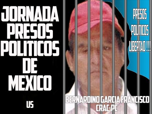 JornadaPresosMx's tweet photo. Bernardino García Francisco. Coordinador de Aut. Cmn C.de Justicia El Paraíso,(CRAC-PC) #SoyPresoPolíticoNoCriminal https://t.co/fvlbXjHzUT