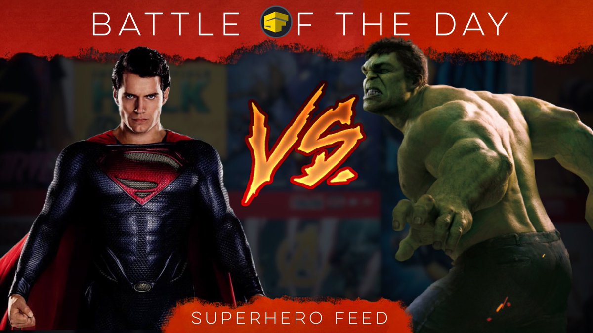ComicBookNOW's tweet image. BATTLE OF THE DAY: 
RT for SUPERMAN
LIKE for THE HULK
