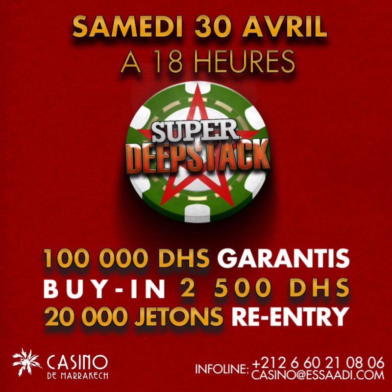 PokerMarrakech1's tweet photo. #SUPERDEEPSTACK Samedi 30/04 à 18h00 au #CasinodeMarrakech! 
Tournoi 2500 MAD-100KMAD GARANTIS #PokerMarrakech https://t.co/J5LBPzBY2h