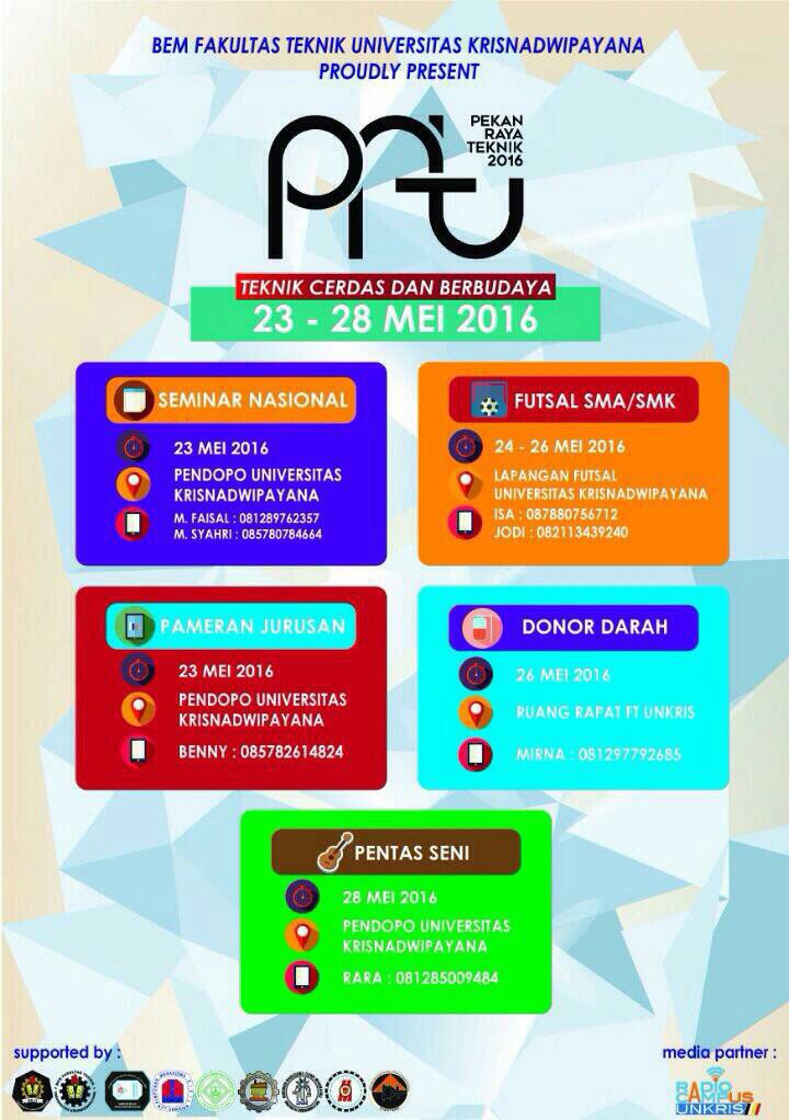 BEM Fakultas Teknik Universitas Krisnadwipayana,Proudly Present:PEKAN RAYA TEKNIK 2016 "Teknik Cerdas dan Berbudaya"