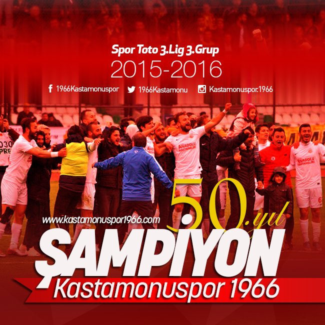 SPOR TOTO 3. LİG 3. GRUP 2015-2016 SEZONU ŞAMPİYONU KASTAMONUSPOR 1966