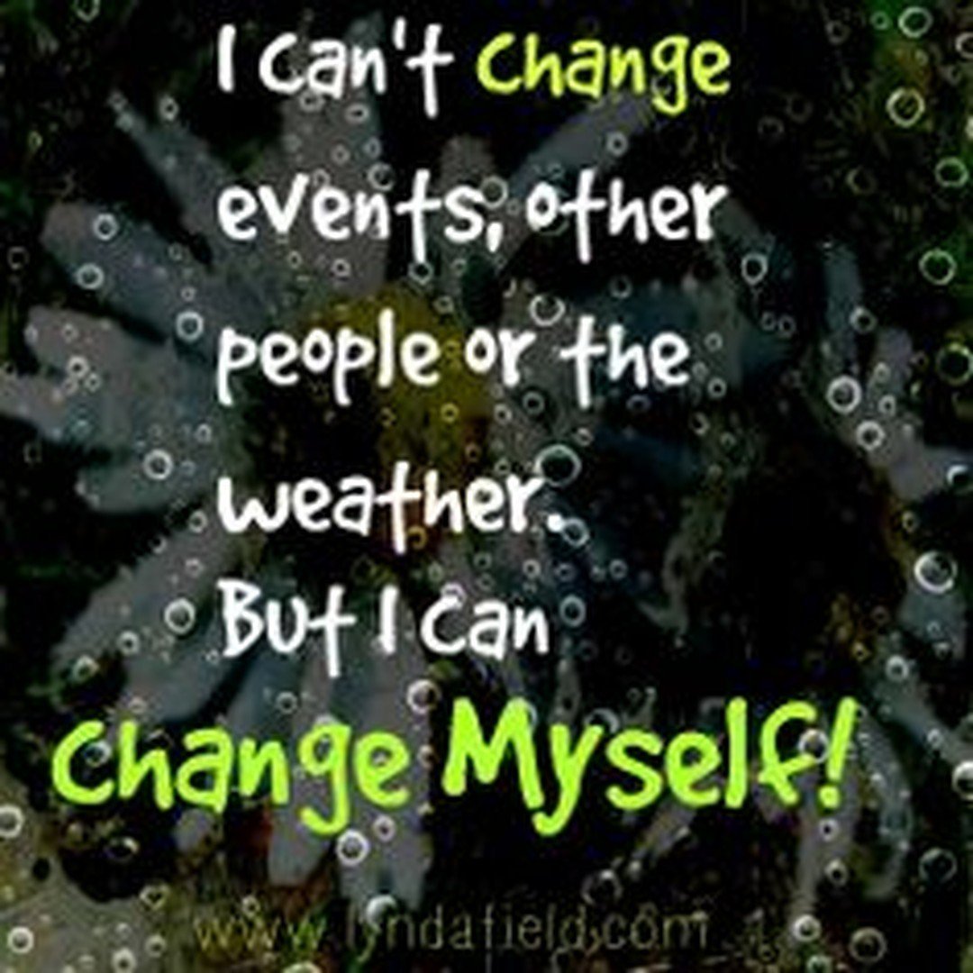 psychicsisters's tweet photo. #dailyaffirmation I can't #change #events #otherpeople or the #weather but I can #changemyself #posivethinking https://t.co/Xkk5fHMqWP