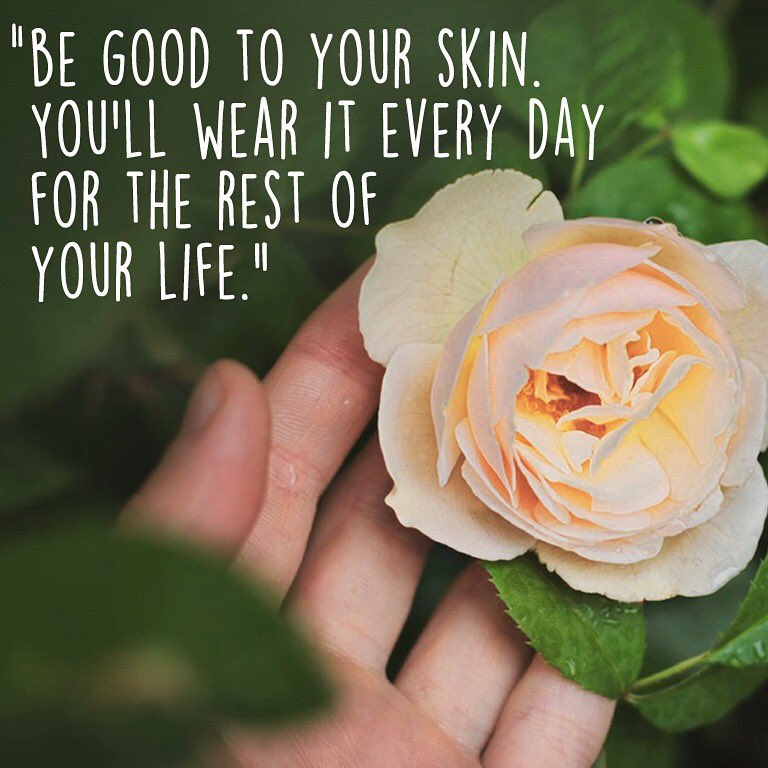be good to your skin
