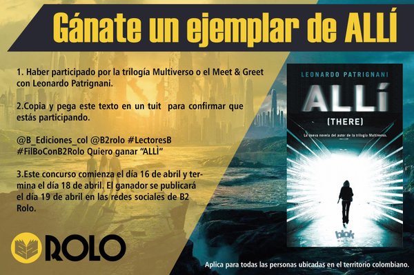 andreitamora07's tweet image. @B_Ediciones_Col @B2Rolo #LectoresB  #FilBoConB2Rolo Quiero ganar &quot;ALLÍ&quot;