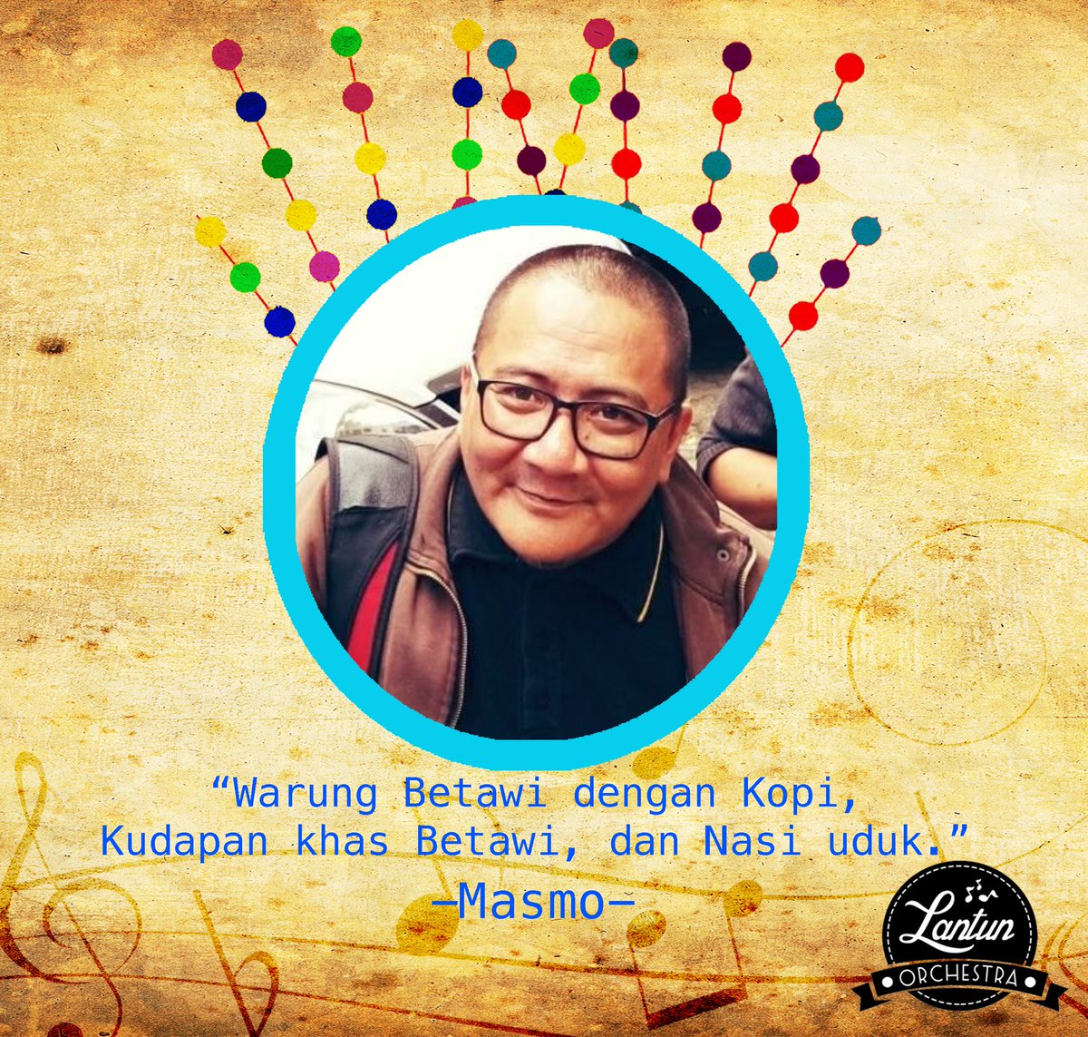 masmo123's tweet photo. Apa yang ada di benak Anda ketika mendengar kata Betawi?
#lantunorchestra
#25mei2016
https://t.co/IMRNvtJeV3 https://t.co/aXRVHevrlI