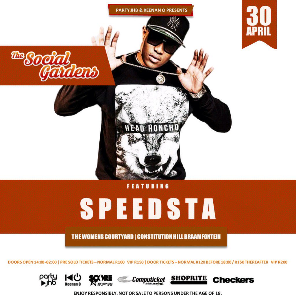 DJKeenanO's tweet image. I got my boy @DJSPEEDSTA coming to "Kill em son". #TheSocialGardens / Sat 30th April! Tickets available @Computicket