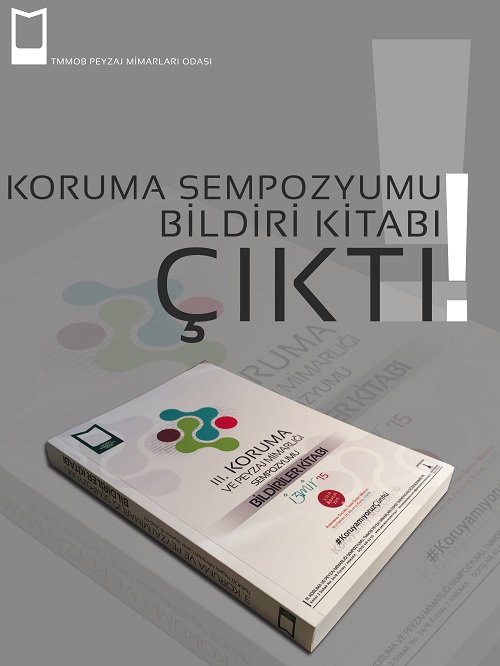 peyzajorgtr's tweet image. "3. KORUMA VE PEYZAJ MİMARLIĞI SEMPOZYUMU - BİLDİRİLER KİTABI" YAYIMLANDI. 
 peyzaj.org.tr/genel/bizden_d…