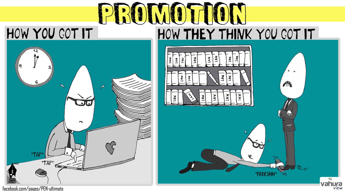 Vahura's tweet image. How you got the promotion vs How other think you got the promotion.. #lawfirm #legal #legalhumour #pensultimate