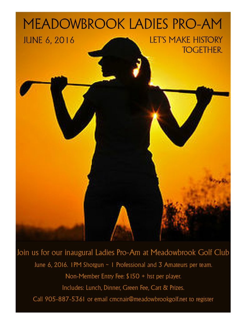 Calling all Women <a href="/PGAofOntario/">PGA of Ontario</a> Pro's, &amp; all other Women golfers. Come 2 our Ladies ProAm <a href="/Meadowbrook_GCC/">Meadowbrook Golf Club</a> #lovegolf