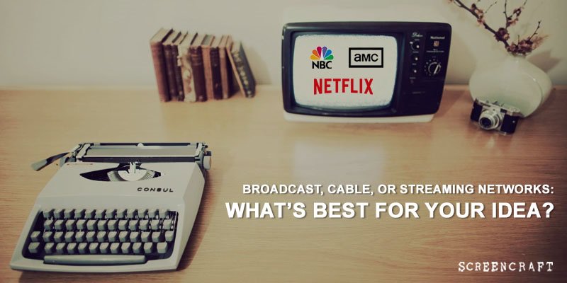 screencrafting's tweet image. #Broadcast, #Cable, or #StreamingNetworks: What’s Best for Your Idea? #screenwriting  ow.ly/4n4RVG