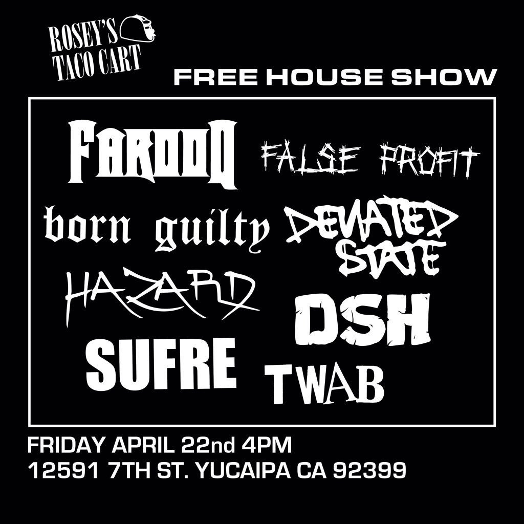 HazardHC's tweet photo. Come get lit this weekend IE! Free show. Rosey's Taco Cart. Hardcore. Punk. April 22nd. Party😎 https://t.co/aRn8uv7iHn