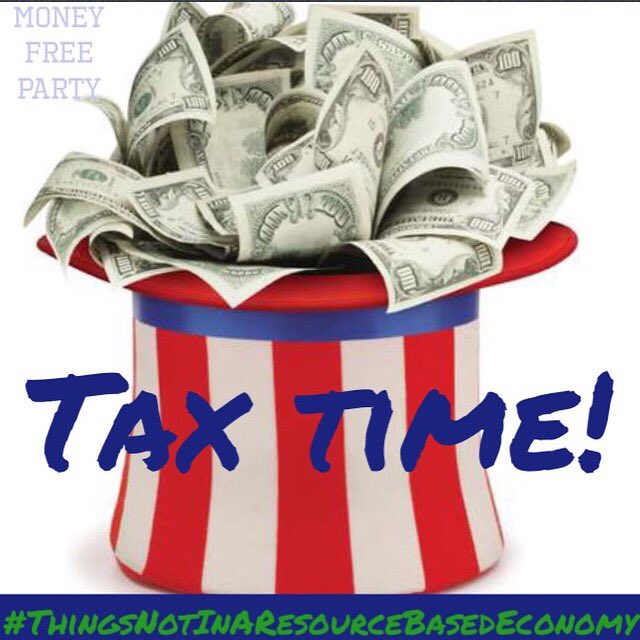 weloveqigong's tweet photo. #ThingsNotInAResourceBasedEconomy #RBE #ResourceBasedEconomy #taxes #taxseason #money https://t.co/qvPcsKDVcA
