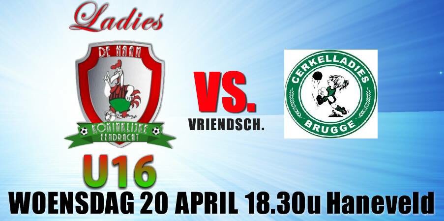 LadiesDeHaan's tweet photo. Nu woensdag komen onze #ladiesdehaan u16 in actie tegen cerkelladies ⚽️ #GoLadies https://t.co/flcu2MqNid