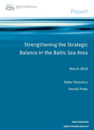 REPORT: Strenghtening #BalticSea Area <a href="/ICDS_Tallinn/">ICDS Tallinn</a> <a href="/Riigikogu/">Riigikogu</a> <a href="/HenrikPraks/">Henrik Praks</a> <a href="/KalevStoicescu/">Kalev Stoicescu</a> bit.ly/1SpM4tS