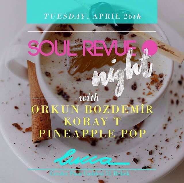 Lucca_Style's tweet photo. Right here, right now: #SoulRevueNights w / @orkunbozdemir &amp; @KorayT &amp; #pineapplepop https://t.co/NIx5W0IhwJ